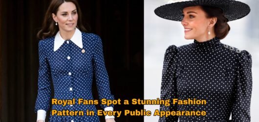 Royal Fans Spot a Stunning Fashion Pattern in Every Public Appearance